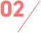 02